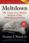 Meltdown (The Classic Free-Market Analysis of the 2008 Financial Crisis) by Thomas E. Woods, 9781621579557
