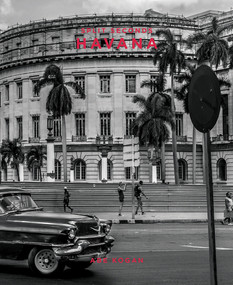 Split Seconds: Havana (Photography by Abe Kogan) by Abe Kogan, Richard Edlund, 9781944903459