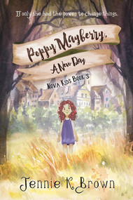 Poppy Mayberry, A New Day by Jennie K. Brown, 9781948671170