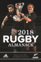 2018 Rugby Almanack by Clive Akers, Geoff Miller, Adrian Hill, 9781988516134