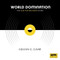 World Domination (The Sub Pop Records Story) by Gillian G. Gaar, 9781947026186