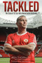 Ben Thornley: Tackled (The Class of '92 Star Who Never Got to Graduate) by Dan Poole, Ben Thornley, 9781785314476