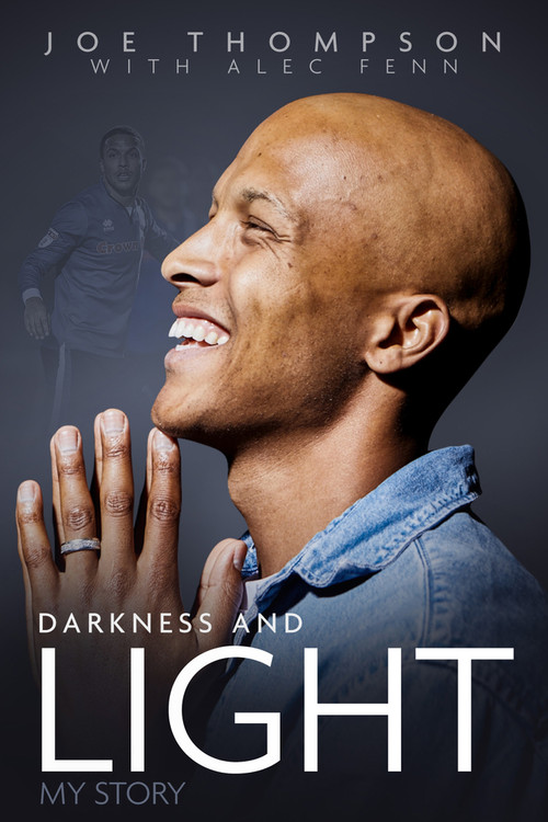 Darkness and Light (My Story) by Alec Fenn, Joe Thompson, 9781785314513