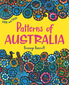 Patterns of Australia by Bronwyn Bancroft, 9781760501990
