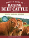 Storey's Guide to Raising Beef Cattle, 4th Edition (Health, Handling, Breeding) by Heather Smith Thomas, 9781635860399