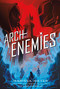 Archenemies by Marissa Meyer, 9781250078308