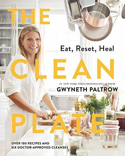The Clean Plate (Eat, Reset, Heal) by Gwyneth Paltrow, 9781538730461