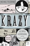 Krazy (George Herriman, a Life in Black and White) - 9780061733000 by Michael Tisserand, 9780061733000