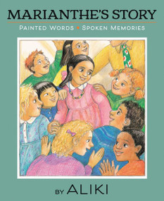 Marianthe's Story: Painted Words and Spoken Memories - 9780061857744 by Aliki, Aliki, 9780061857744
