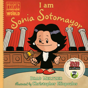 I am Sonia Sotomayor by Brad Meltzer, Christopher Eliopoulos, 9780735228733