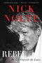 Rebel (My Life Outside the Lines) - 9780062219589 by Nick Nolte, 9780062219589