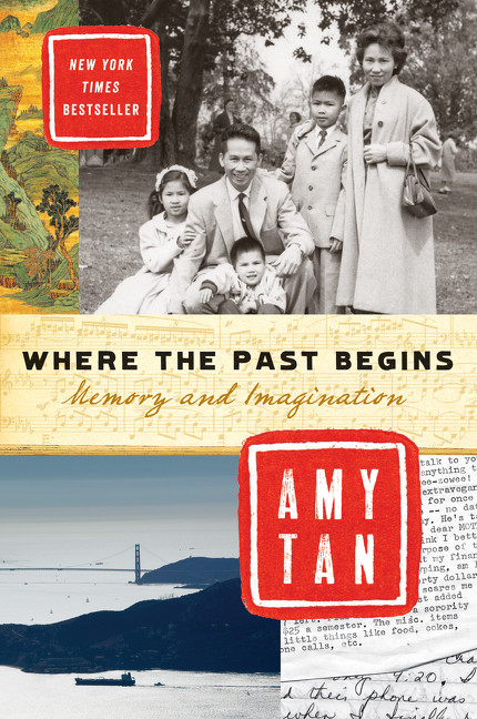 Where the Past Begins (Memory and Imagination) by Amy Tan, 9780062319319