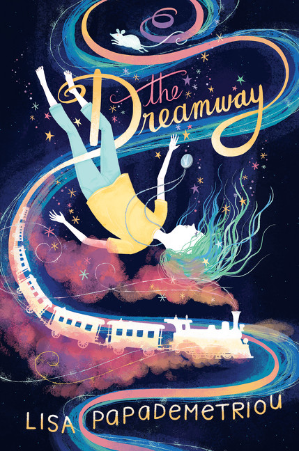 The Dreamway by Lisa Papademetriou, 9780062371119