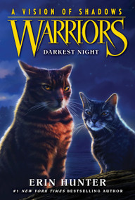 Warriors: A Vision of Shadows #4: Darkest Night - 9780062386519 by Erin Hunter