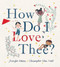 How Do I Love Thee? - 9780062394446 by Jennifer Adams, Christopher Silas Neal, 9780062394446