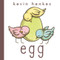 Egg Board Book by Kevin Henkes, Kevin Henkes, 9780062408747