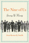The Nine of Us (Growing Up Kennedy) - 9780062444233 by Jean Kennedy Smith, 9780062444233
