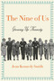 The Nine of Us (Growing Up Kennedy) - 9780062444233 by Jean Kennedy Smith, 9780062444233