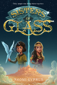 Sisters of Glass - 9780062458490 by Naomi Cyprus