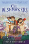 The Wishmakers - 9780062568328 by Tyler Whitesides, Jessica Warrick, 9780062568328