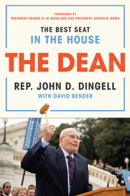 The Dean (The Best Seat in the House) by John David Dingell, David Bender, 9780062571991