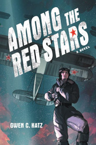 Among the Red Stars - 9780062642752 by Gwen C. Katz, 9780062642752