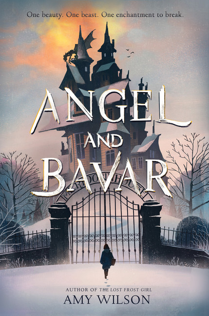 Angel and Bavar by Amy Wilson, 9780062671516