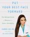 Put Your Best Face Forward (The Ultimate Guide to Skincare from Acne to Anti-Aging) by Sandra Lee, M.D., 9780062872296