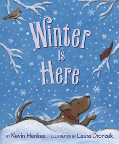 Winter Is Here - 9780062747198 by Kevin Henkes, Laura Dronzek, 9780062747198