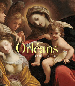 The Orléans Collection by Vanessa I. Schmid, 9781911282280