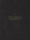The American Fraternity (An Illustrated Ritual Manual) by Andrew Moisey, 9781942084556
