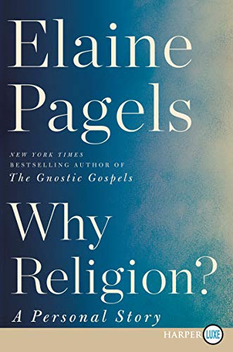 Why Religion? (A Personal Story) - 9780062860989 by Elaine Pagels, 9780062860989