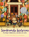 Sembrando historias: Pura Belpré: bibliotecaria y narradora de cuentos (Planting Stories: The Life of Librarian and Storyteller Pura Belpre (Spanish edition)) by Anika Aldamuy Denise, Paola Escobar, 9781400212644