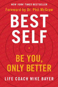 Best Self (Be You, Only Better) by Mike Bayer, 9780062911735