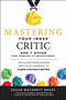 Mastering Your Inner Critic and 7 Other High Hurdles to Advancement: How the Best Women Leaders Practice Self-Awareness to Change What Really Matters by Susan Mackenty Brady, 9781260440607