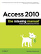 Access 2010: The Missing Manual by Matthew MacDonald, 9781449382377