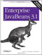 Enterprise JavaBeans 3.1 (Developing Enterprise Java Components) by Andrew Lee Rubinger, Bill Burke, 9780596158026