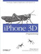 iPhone 3D Programming (Developing Graphical Applications with OpenGL ES) by Philip Rideout, 9780596804824