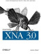 Learning XNA 3.0 (XNA 3.0 Game Development for the PC, Xbox 360, and Zune) by Aaron Reed, 9780596521950