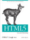 HTML5: Up and Running (Dive into the Future of Web Development) by Mark Pilgrim, 9780596806026