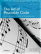 The Art of Readable Code (Simple and Practical Techniques for Writing Better Code) by Dustin Boswell, Trevor Foucher, 9780596802295