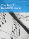 The Art of Readable Code (Simple and Practical Techniques for Writing Better Code) by Dustin Boswell, Trevor Foucher, 9780596802295