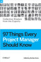 97 Things Every Project Manager Should Know by Barbee Davis, 9780596804169