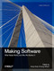 Making Software (What Really Works, and Why We Believe It) by Andy Oram, Greg Wilson, 9780596808327