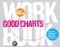 Good Charts Workbook (Tips, Tools, and Exercises for Making Better Data Visualizations) by Scott Berinato, 9781633696174