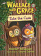 Wallace and Grace Take the Case - 9781619639898 by Heather Alexander, Laura Zarrin, 9781619639898