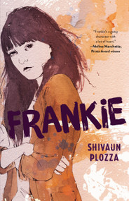 Frankie (A Novel) - 9781250143006 by Shivaun Plozza, 9781250143006