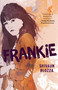 Frankie (A Novel) - 9781250143006 by Shivaun Plozza, 9781250143006