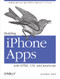 Building iPhone Apps with HTML, CSS, and JavaScript (Making App Store Apps Without Objective-C or Cocoa) by Jonathan Stark, 9780596805784