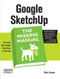 Google SketchUp: The Missing Manual (The Missing Manual) by Chris Grover, 9780596521462
